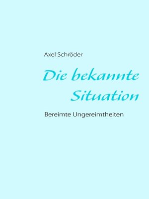 cover image of Die bekannte Situation